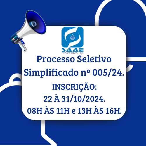 PROCESSO SELETIVO PÚBLICO SIMPLIFICADO N° 005/2024 